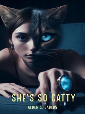 cover image of She's So Catty
